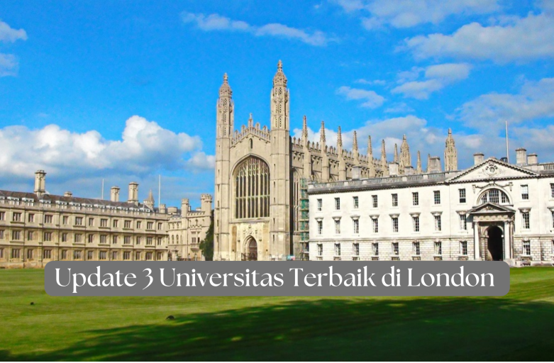 Update 3 Universitas Terbaik di London